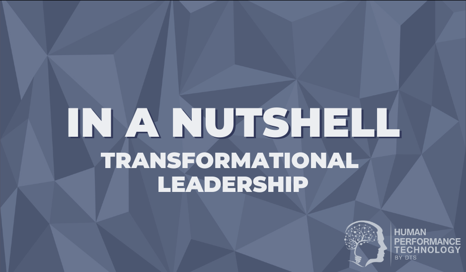 In A Nutshell: Transformational Leadership